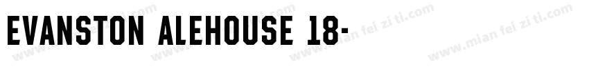 Evanston Alehouse 18字体转换